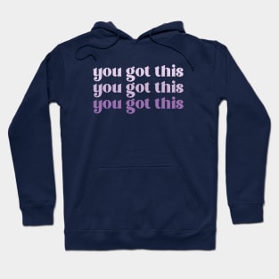 you got this Hoodie